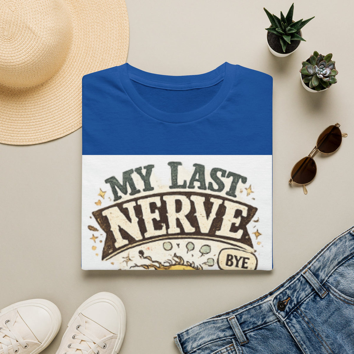 T-Shirt — "My Last Nerve (Bye)" Funny Graphic Tee — Sarcastic Humor Gift