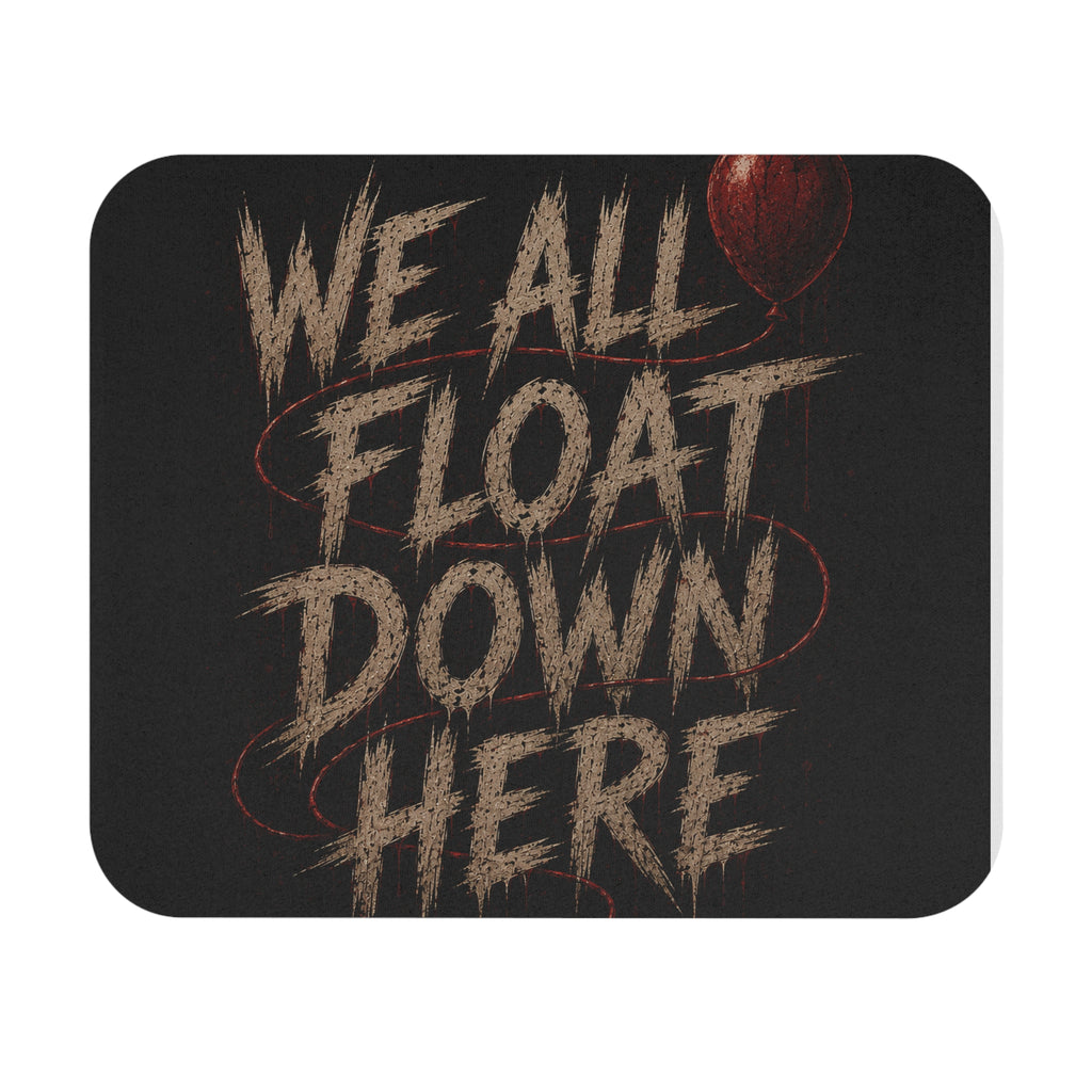 We All Float Down Here Mouse Pad – Horror Balloon Gaming Desk Mat