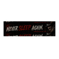 Never Sleep Again Bumper Sticker — Horror Movie Freddy Krueger Design