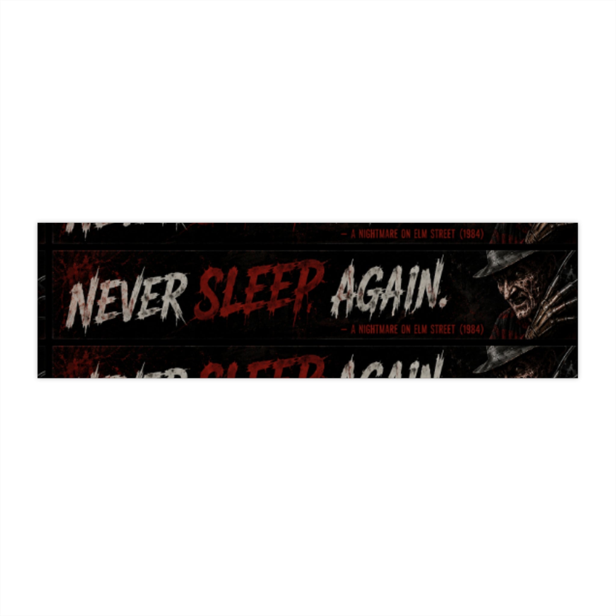 Never Sleep Again Bumper Sticker — Horror Movie Freddy Krueger Design