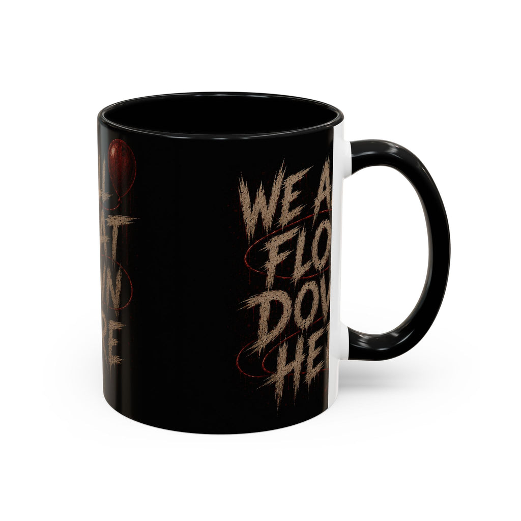 We All Float Down Here Coffee Mug — Horror Balloon Accent Mug (11/15oz)