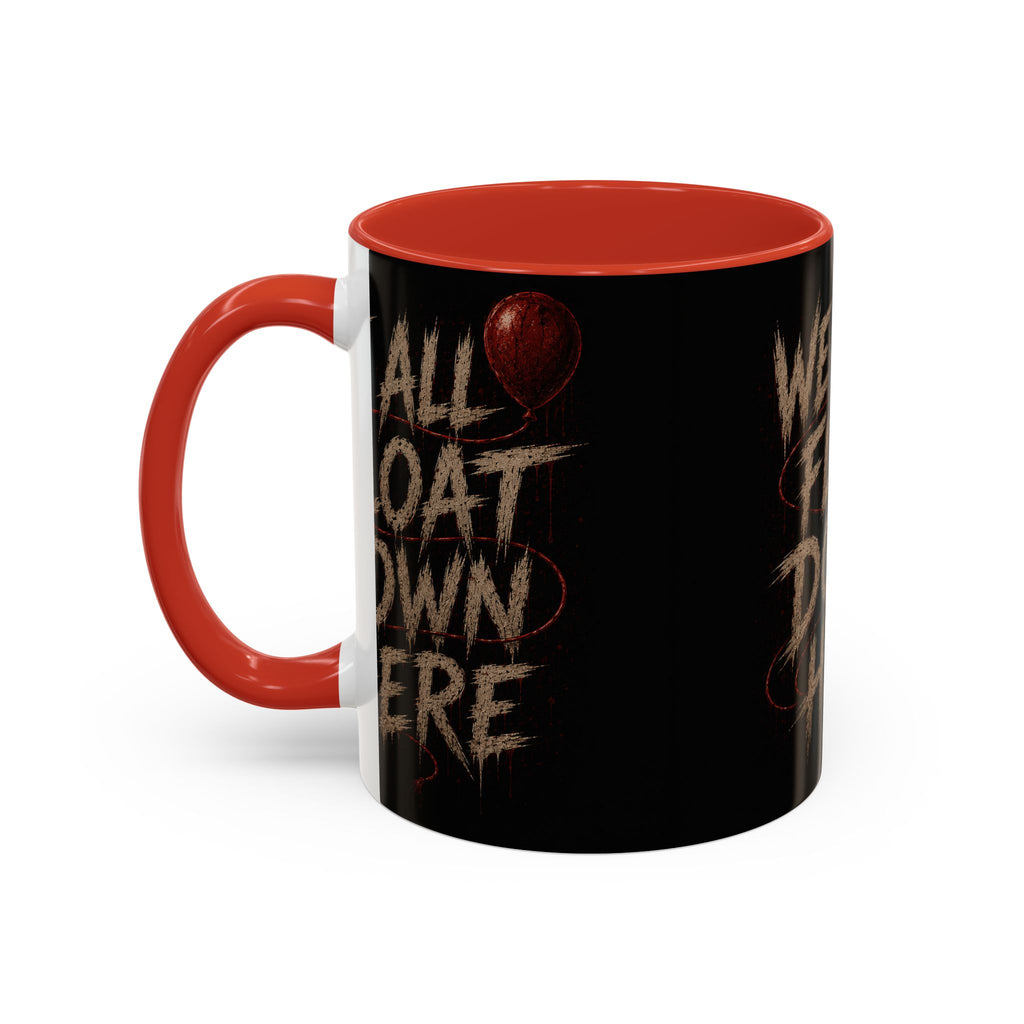 We All Float Down Here Coffee Mug — Horror Balloon Accent Mug (11/15oz)
