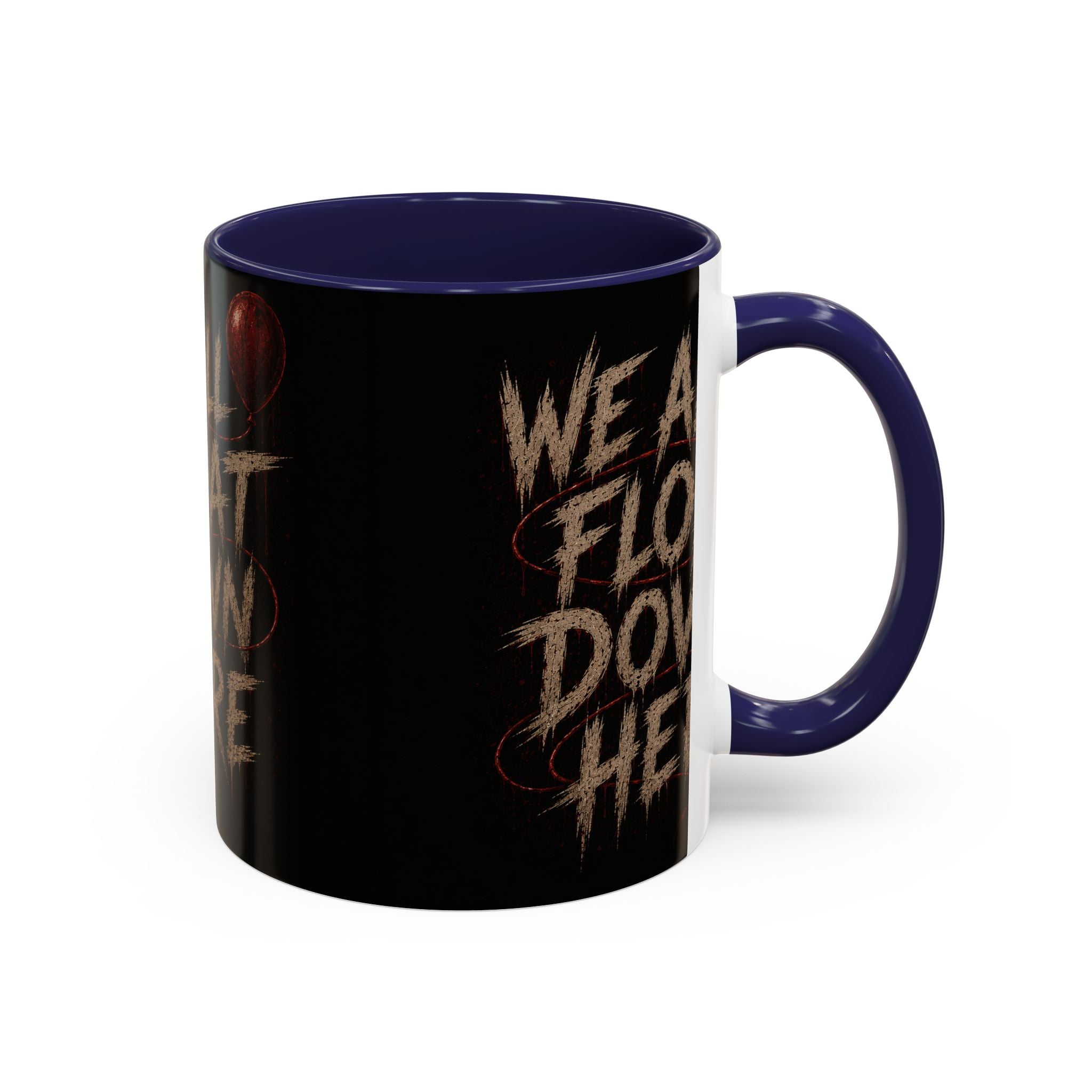 We All Float Down Here Coffee Mug — Horror Balloon Accent Mug (11/15oz)