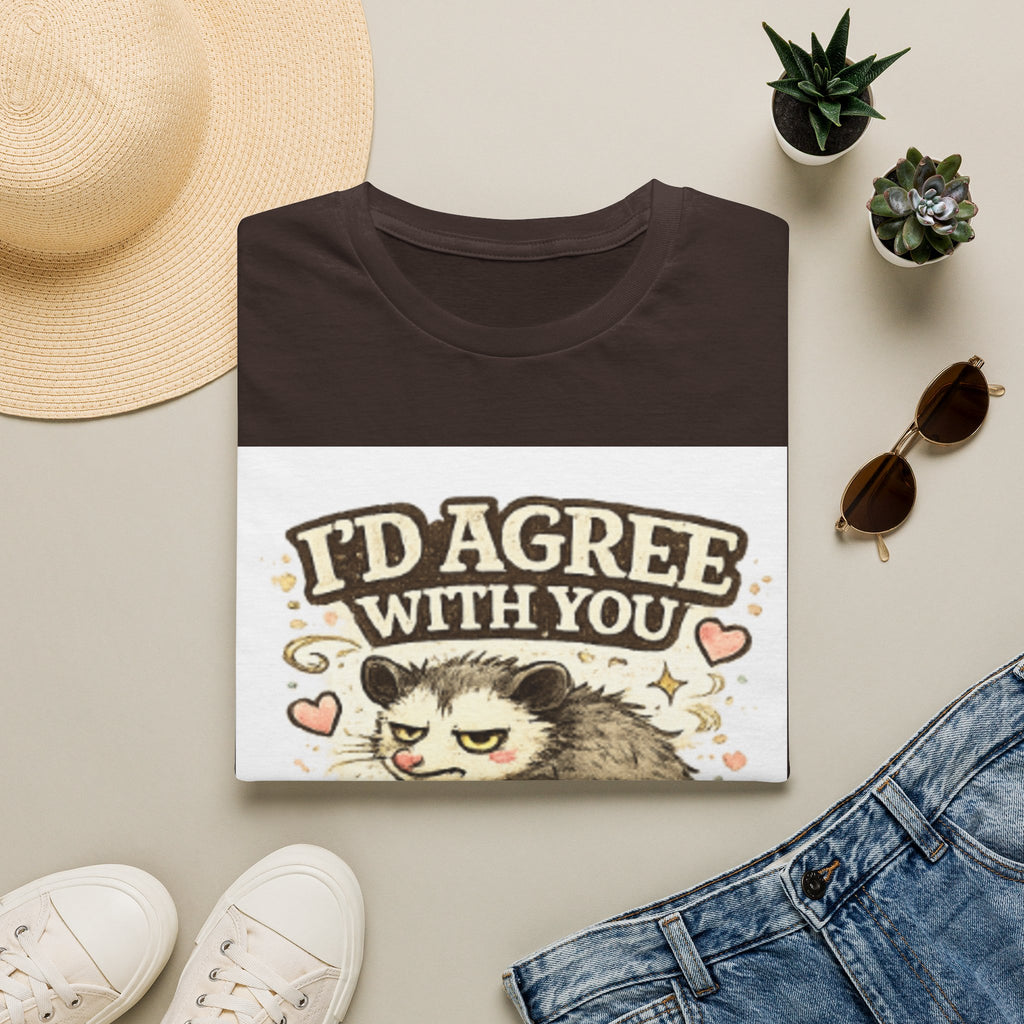 I'd Agree With You T-Shirt — Funny Grumpy Cat Quote Tee