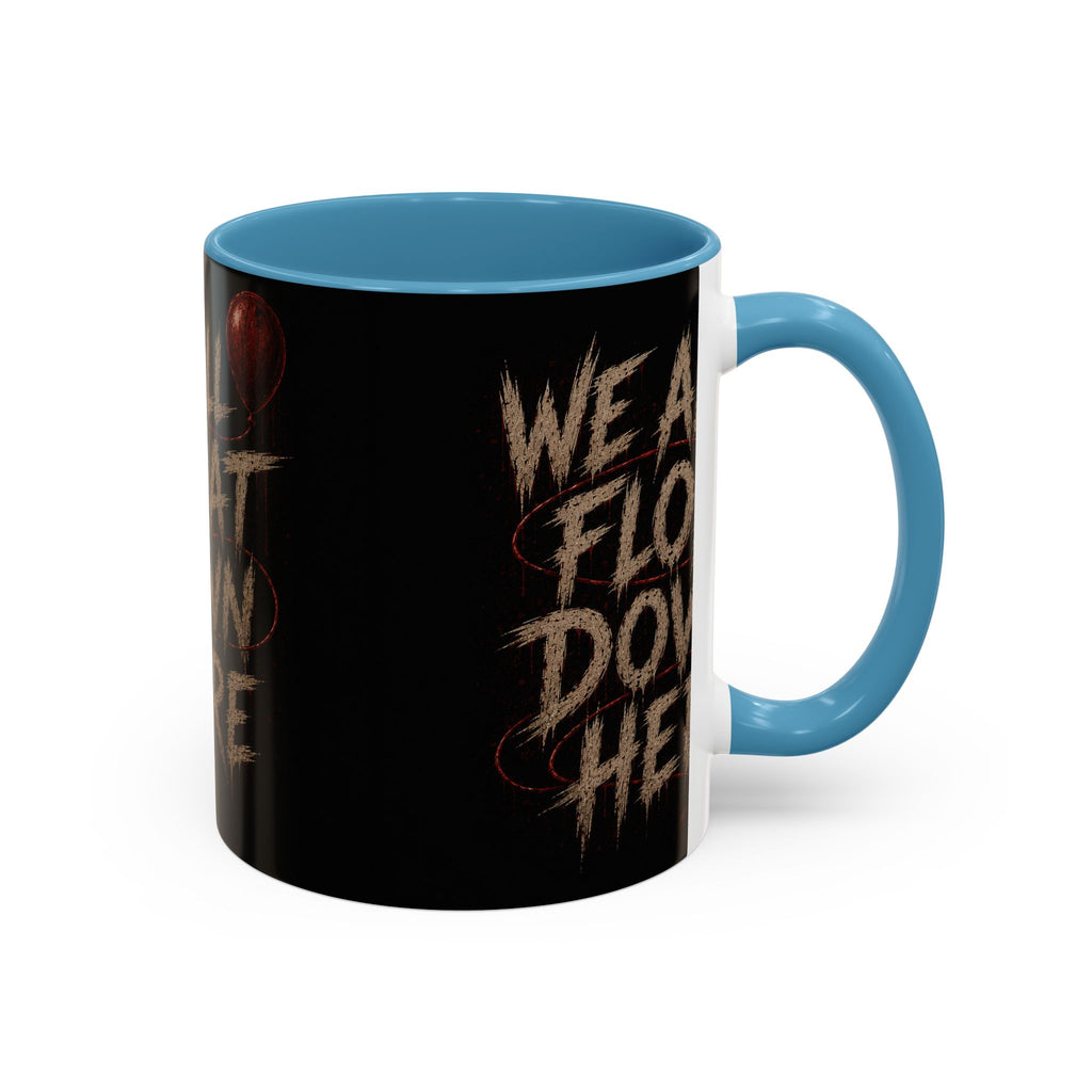 We All Float Down Here Coffee Mug — Horror Balloon Accent Mug (11/15oz)