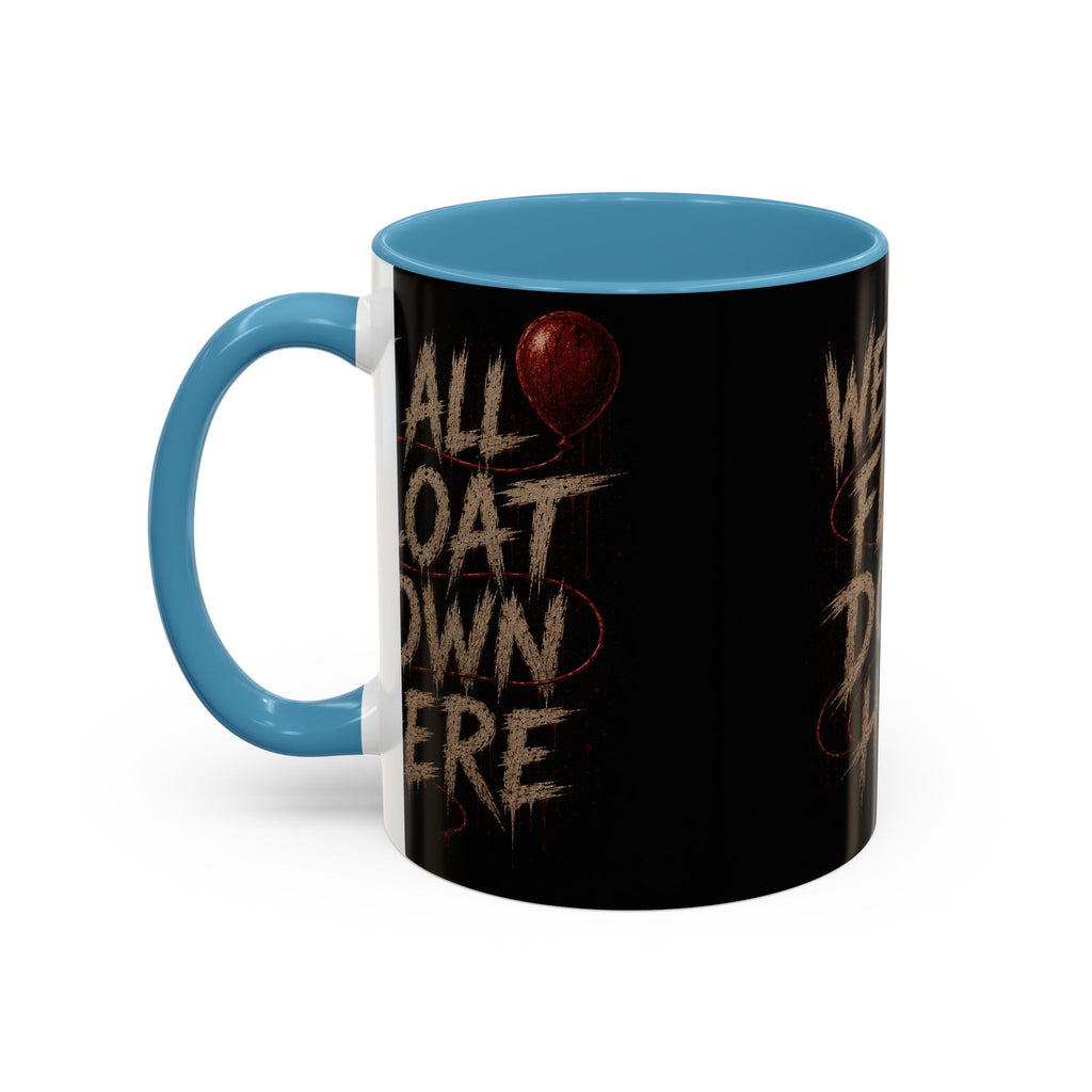 We All Float Down Here Coffee Mug — Horror Balloon Accent Mug (11/15oz)
