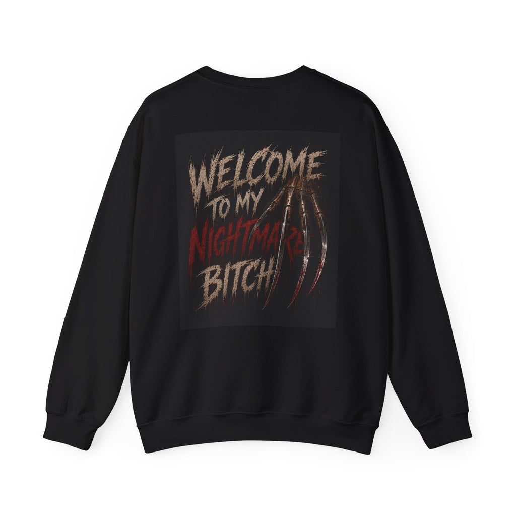 Freddy Krueger Horror Crewneck Sweatshirt - "Welcome To My Nightmare Bitch" Graphic