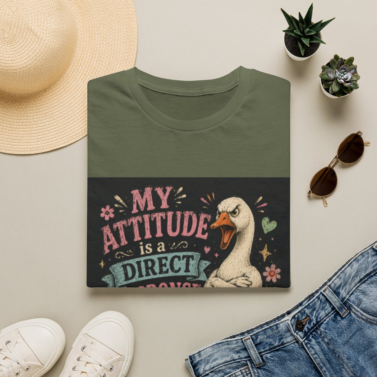 T-Shirt — "My Attitude Is A Direct Response To Your Stupidity" Funny Goose Graphic Tee
