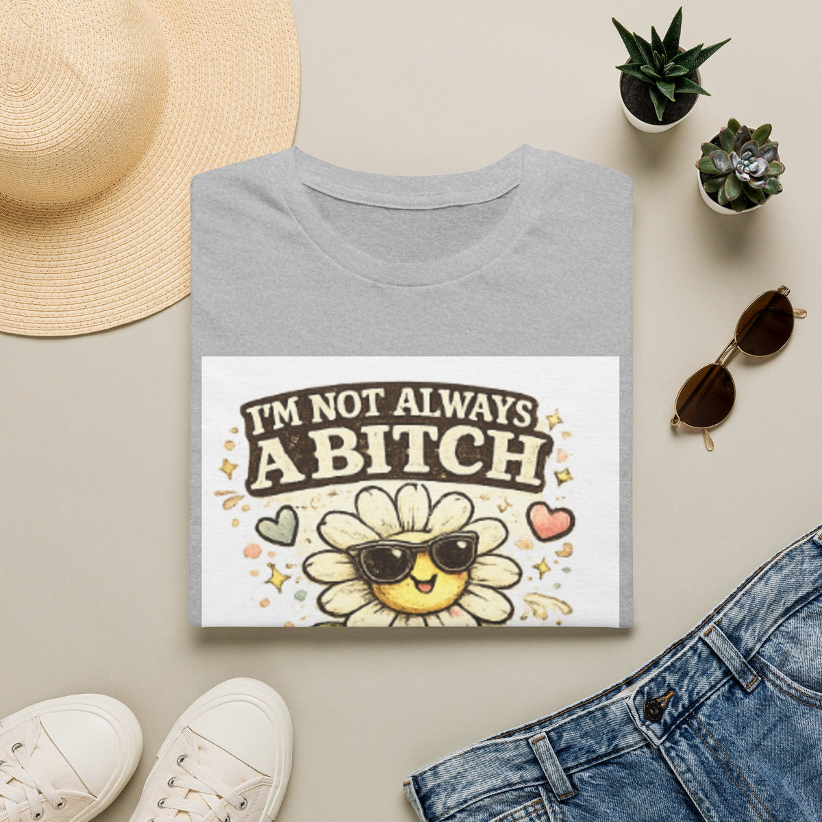 Graphic T-Shirt — "I'm Not Always A Bitch" Sunflower with Sunglasses (Just Kidding, Go f**k Yourself)