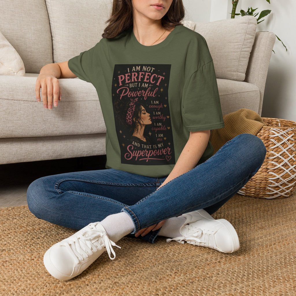 Powerful Woman Graphic T-Shirt — "I Am Not Perfect But I Am Powerful" Motivational Tee