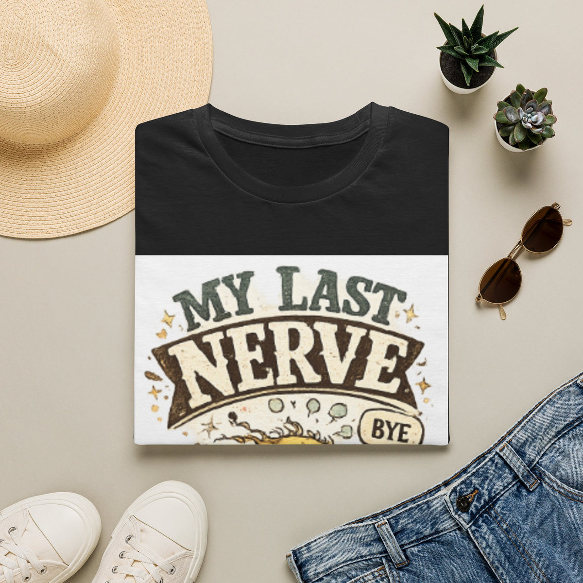 T-Shirt — "My Last Nerve (Bye)" Funny Graphic Tee — Sarcastic Humor Gift
