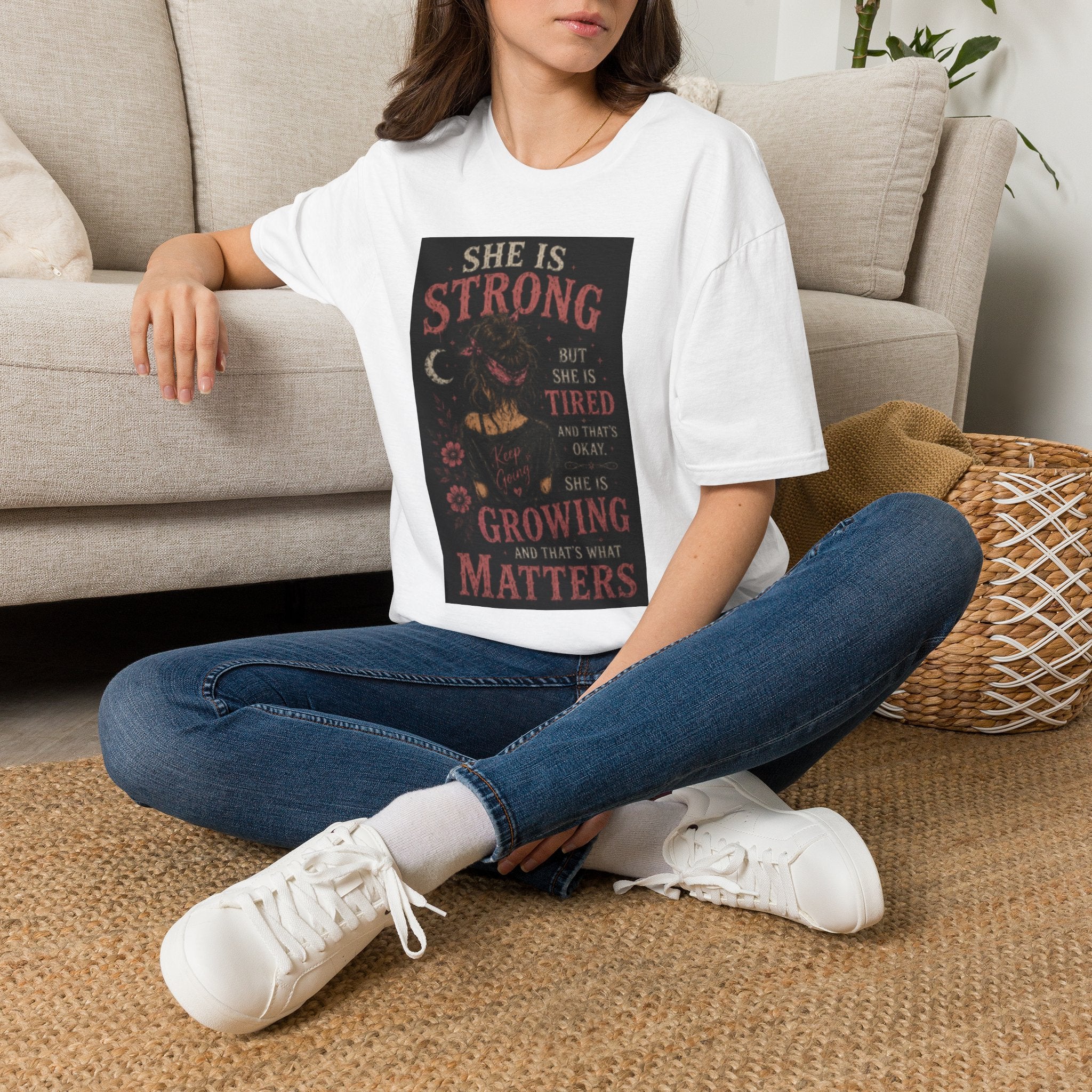 T-Shirt — "She Is Strong But She Is Tired" Inspirational Women’s Graphic Tee