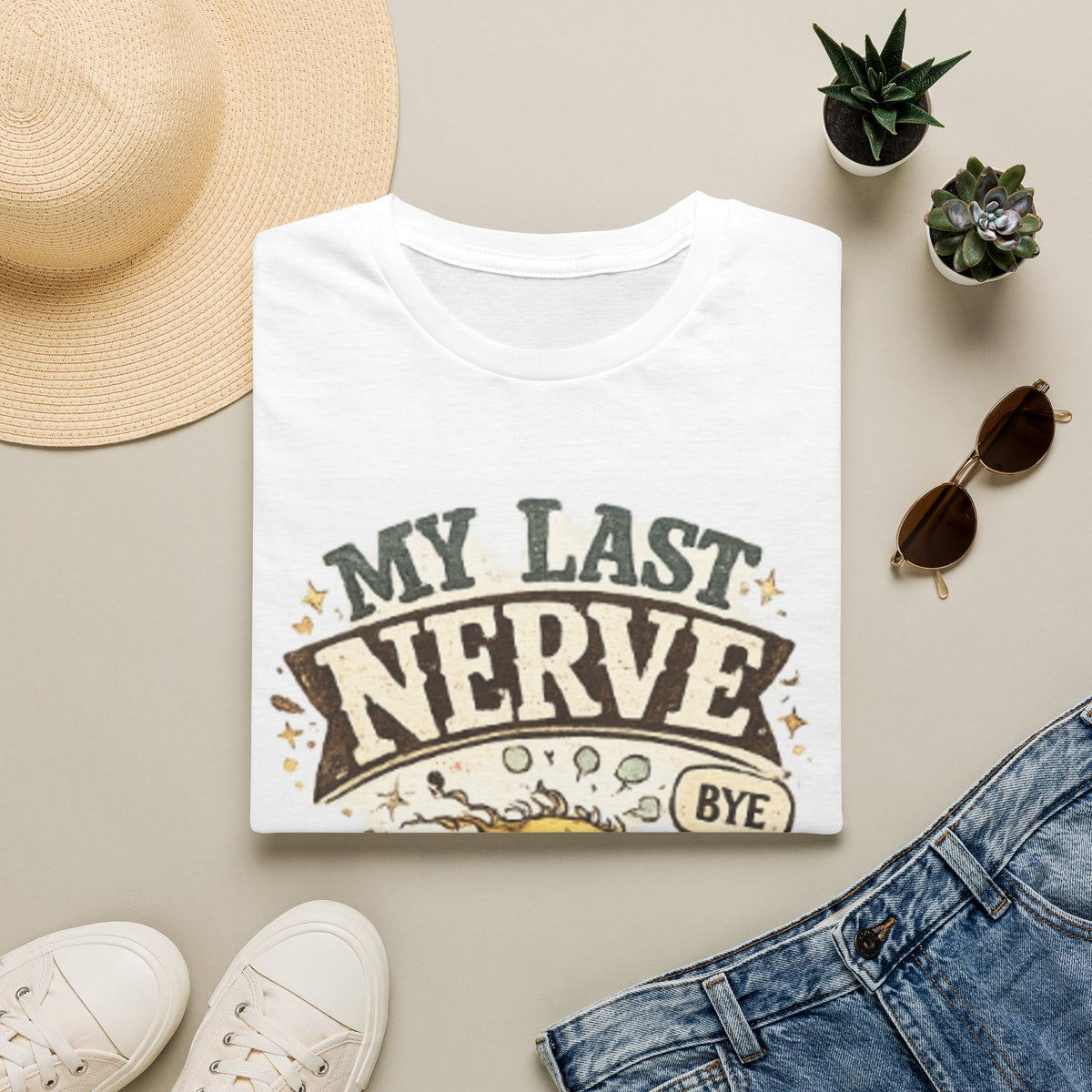 T-Shirt — "My Last Nerve (Bye)" Funny Graphic Tee — Sarcastic Humor Gift